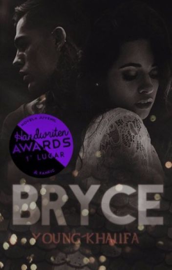 Bryce.|parte 1,2,3|[completa]