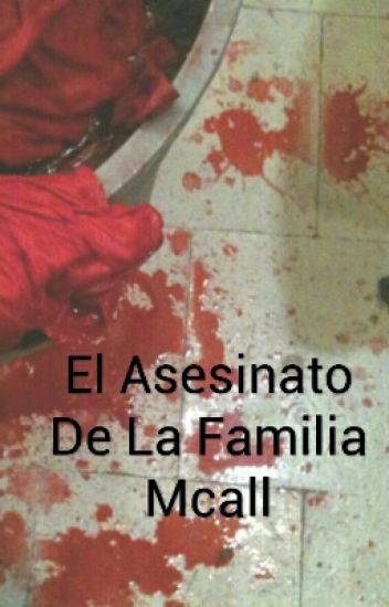 El Asesinato De La Familia Mcall