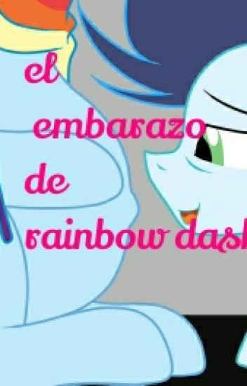 El Embarazo De Rainbow Dash