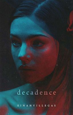 Decadence [published]