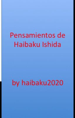 Pensamientos de Haibaku Ishida