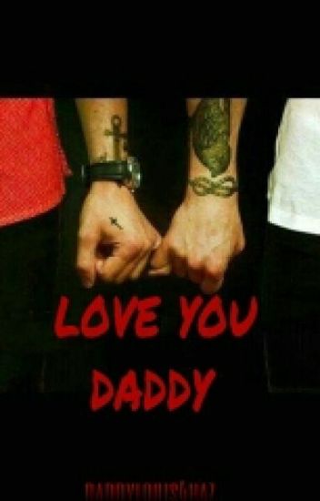 Love You Daddy