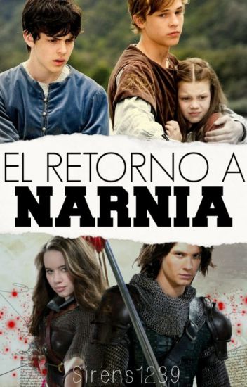 El Retorno A Narnia Terminada