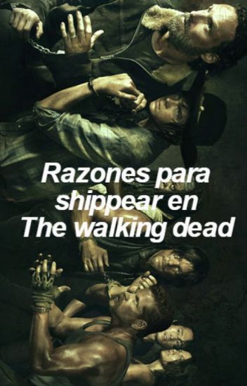 Razones Para Shippear En The Walking Dead