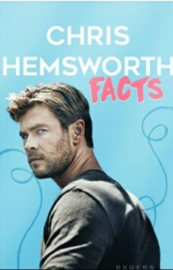 Facts Chris Hemsworth