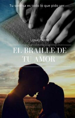 El Braille De Tu Amor|| Editando