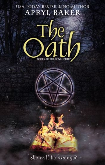 The Oath, Book 2 Of The Coven Series