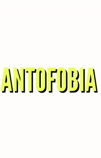 Antofobia | Larry Stylinson