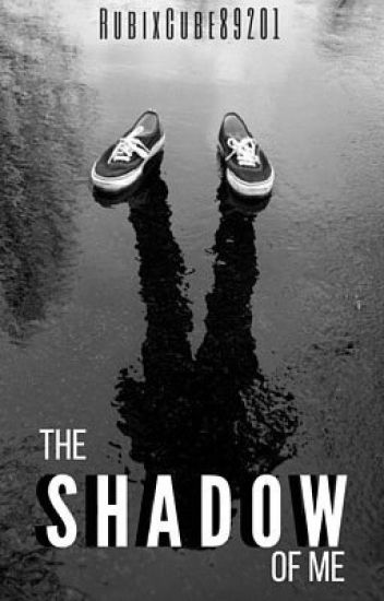 The Shadow Of Me (poem)