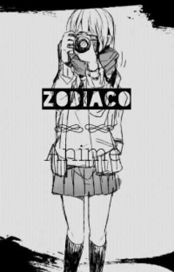 » |zodiaco Anime| «