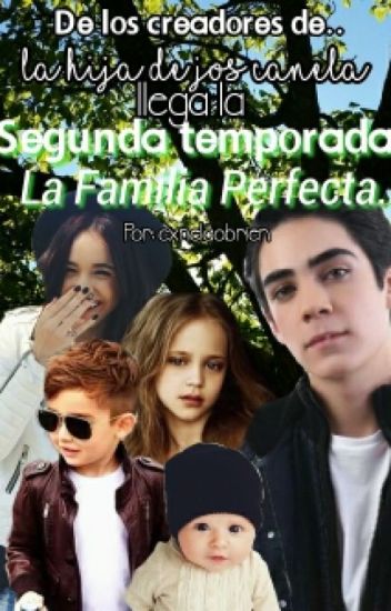 La Familia Perfecta. // Jos Canela & Tu.