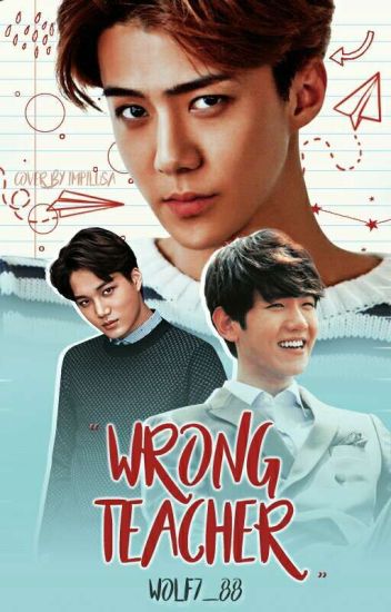 Wrong Teacher || Sebaek/hunbaek