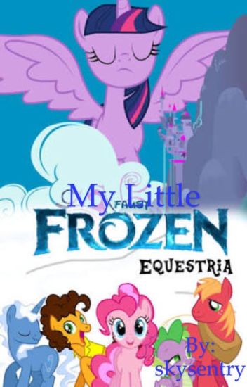 My Little Frozen-(terminada)