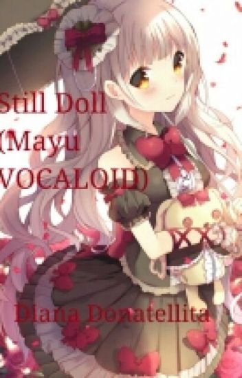 Still Doll (mayu Vocaloid)