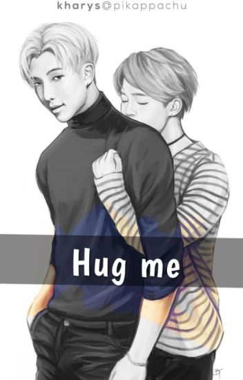 Hug Me [nammin]