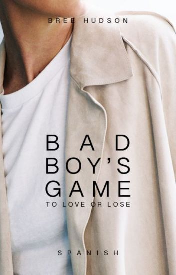 Bad Boy's Game (español)