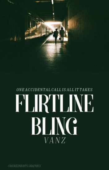 Flirtline Bling ✔ {#1}