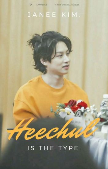 Heechul Is The Type.
