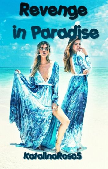 Revenge In Paradise (español)