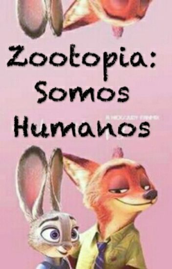 Zootopia: Somos Humanos