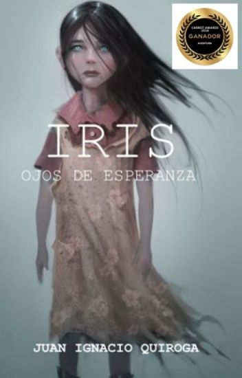 Iris (ojos De Esperanza)
