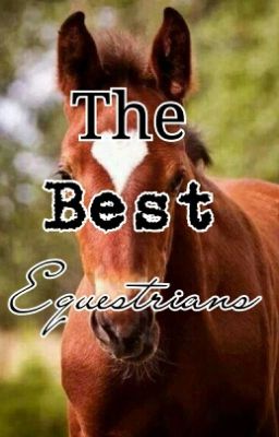 the Best Equestrians