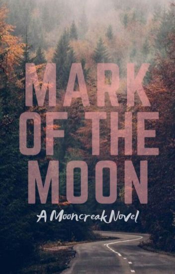 Mark Of The Moon