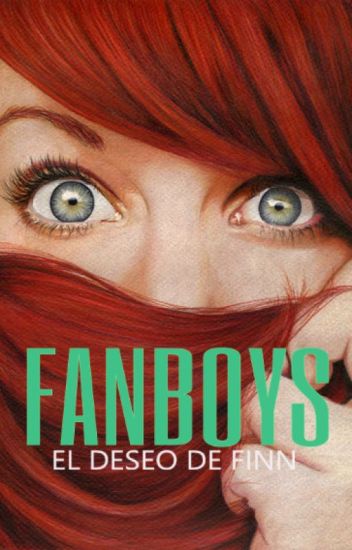Fanboys: El Deseo De Finn