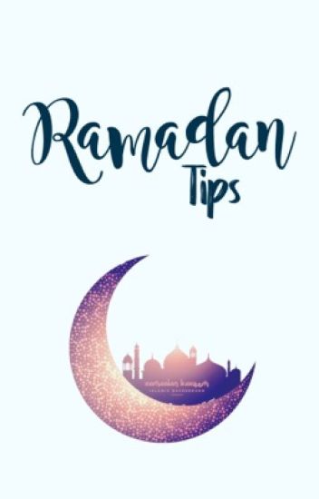 Ramadan Tips