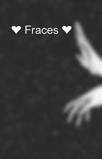 ❤ Fraces ❤