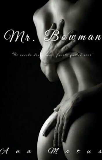 Mr.bowman