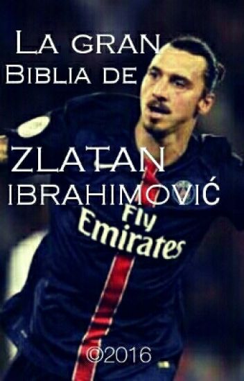 La Gran Biblia De Zlatan Ibrahimović