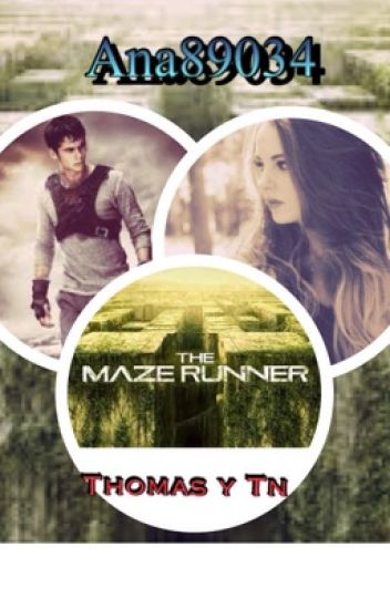 Maze Runner || Thomas Y Tu