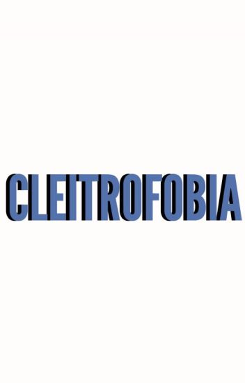 Cleitrofobia | Larry Stylinson [os]