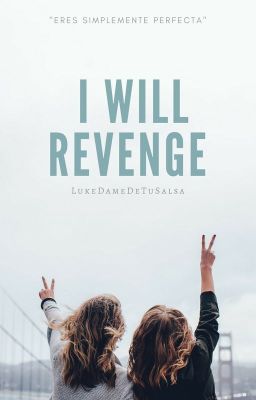 I Will Revenge