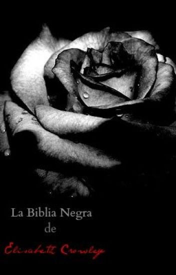 La Biblia Negra De Elisabeth Crowley