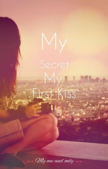 My Secret, My First Kiss(joshua-seventeen)