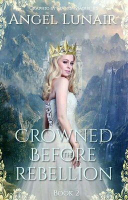 Crowned Before the Rebellion [book...