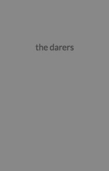 The Darers ✅