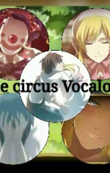 "the Circus Vocaloid" Version: Rin X Len