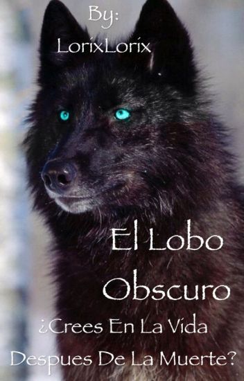 El Lobo Oscuro (2º Libro De La Saga El Lobo Blanco