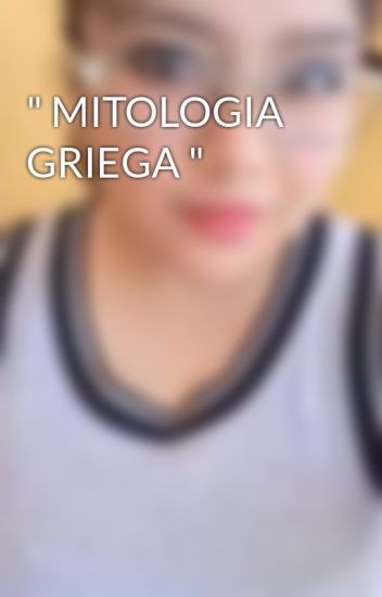 " Mitologia Griega "