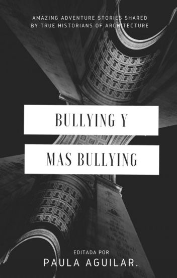 Bullying Y Mas Bullying.