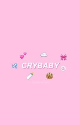 Crybaby; Tronnor