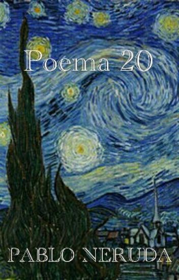 Poema 20 (pablo Neruda)