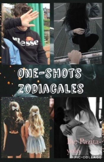 One-shots Zodiacal (pedidos: Cerrados)