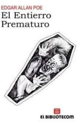 el Entierro Prematuro - Edgar Allan...