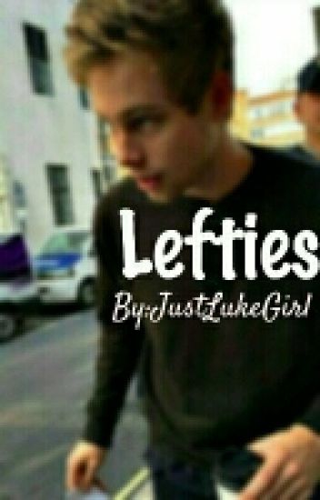 Lefties| Lh