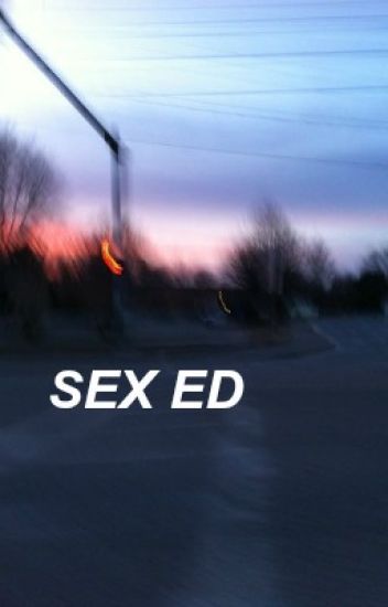 Sex Ed [l.h]