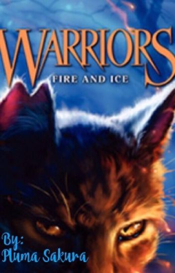Los Gatos Guerreros: Los Cuatro Clanes #2: Fuego Y Hielo